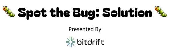 Spot the Bug